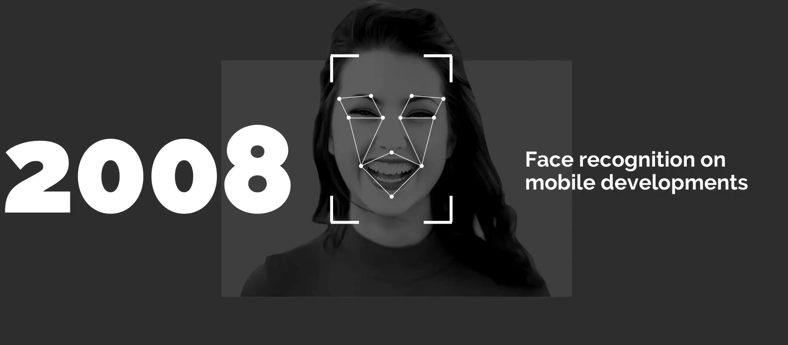 2008 — Face recognition on mobile developments